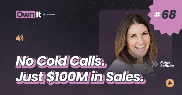 Own It Podcast – Paige Schulte (1200x628) (1)