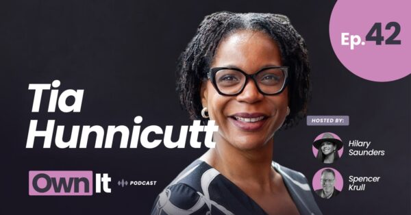 Own It Podcast – Tia Hunnicutt (1200x628) (1)